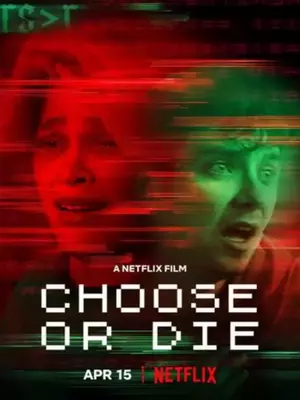 Choose or Die 2022 in Hindi Dubb Movie